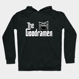 The Goodramen The Godfather Good Ramen Funny Food Quote Hoodie